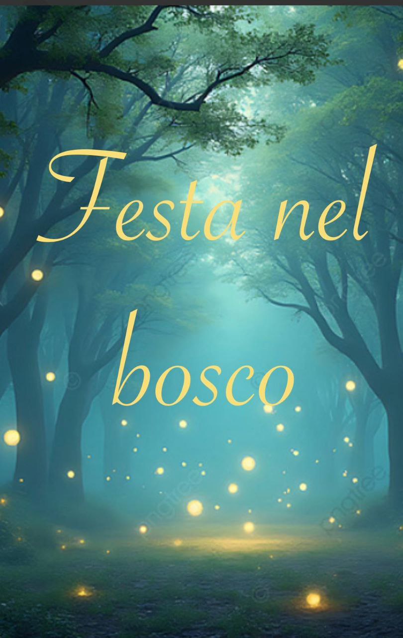 C’era una volta la Festa nel bosco…